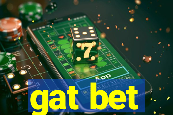 gat bet